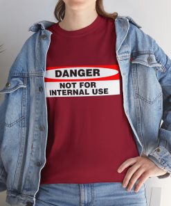 Danger, not for internal use on a shirt in the color Cardinal Red - Memento Mary
