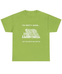 I'm pretty good - but the book was better in white on a shirt in the color of Kiwi - Memento Mary