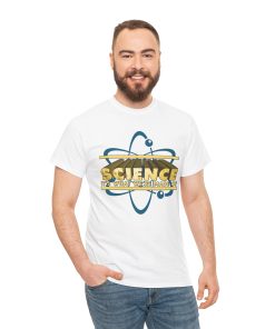 Science It's What We're Made Of on a shirt in the color White. - Memento Mary