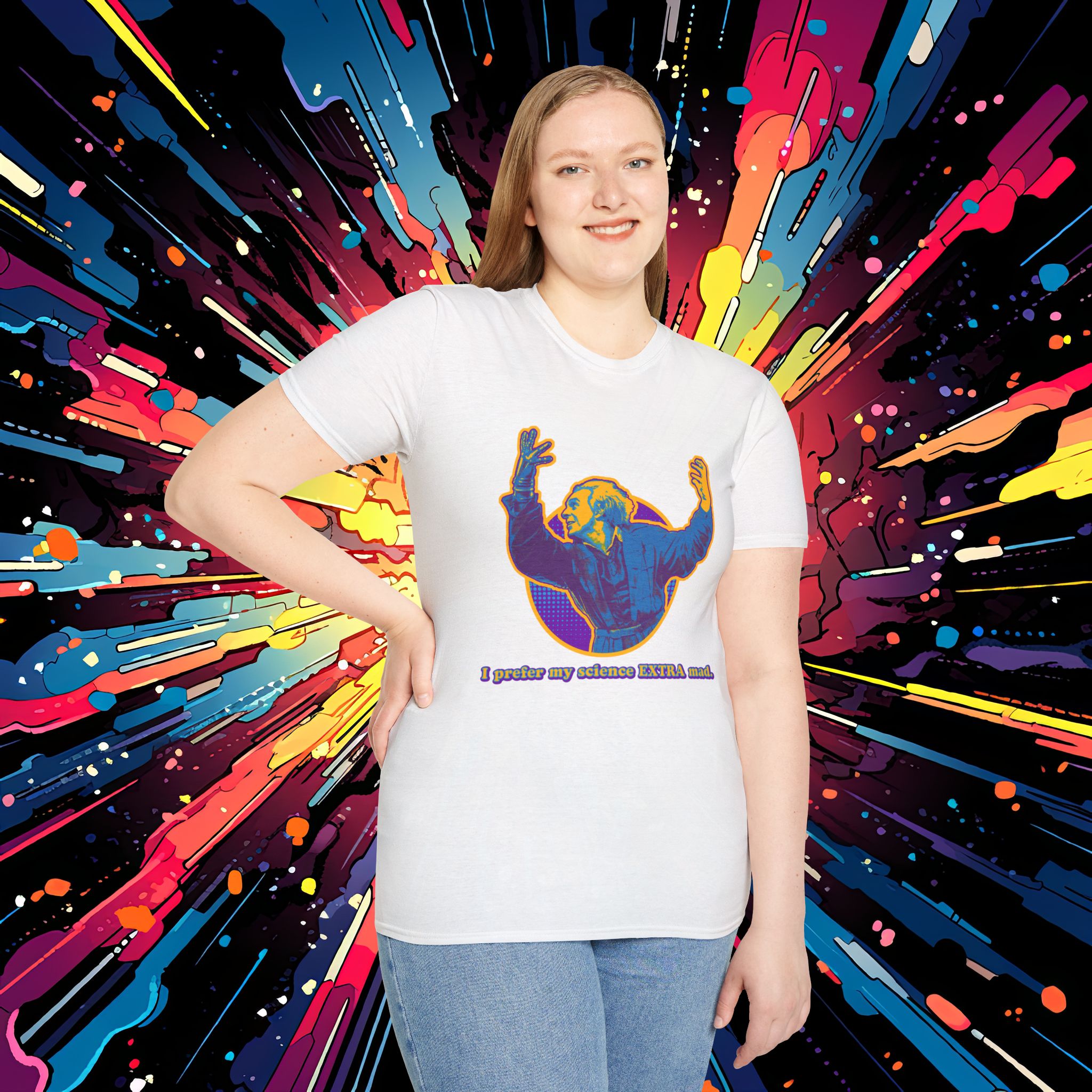 I prefer my science extra mad! on a shirt in the color White - Memento Mary