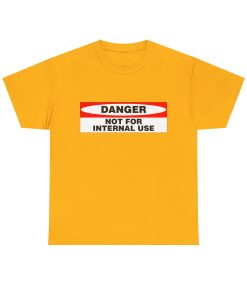 Danger, not for internal use on a shirt in the color Gold - Memento Mary