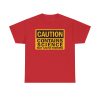 Caution, contains science! May cause thinking on a shirt in the color Red - Memento Mary