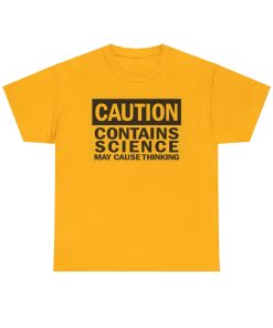 Caution, contains science! May cause thinking on a shirt in the color Gold - Memento Mary