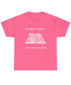 I'm pretty good - but the book was better in white on a shirt in the color of Safety Pink - Memento Mary