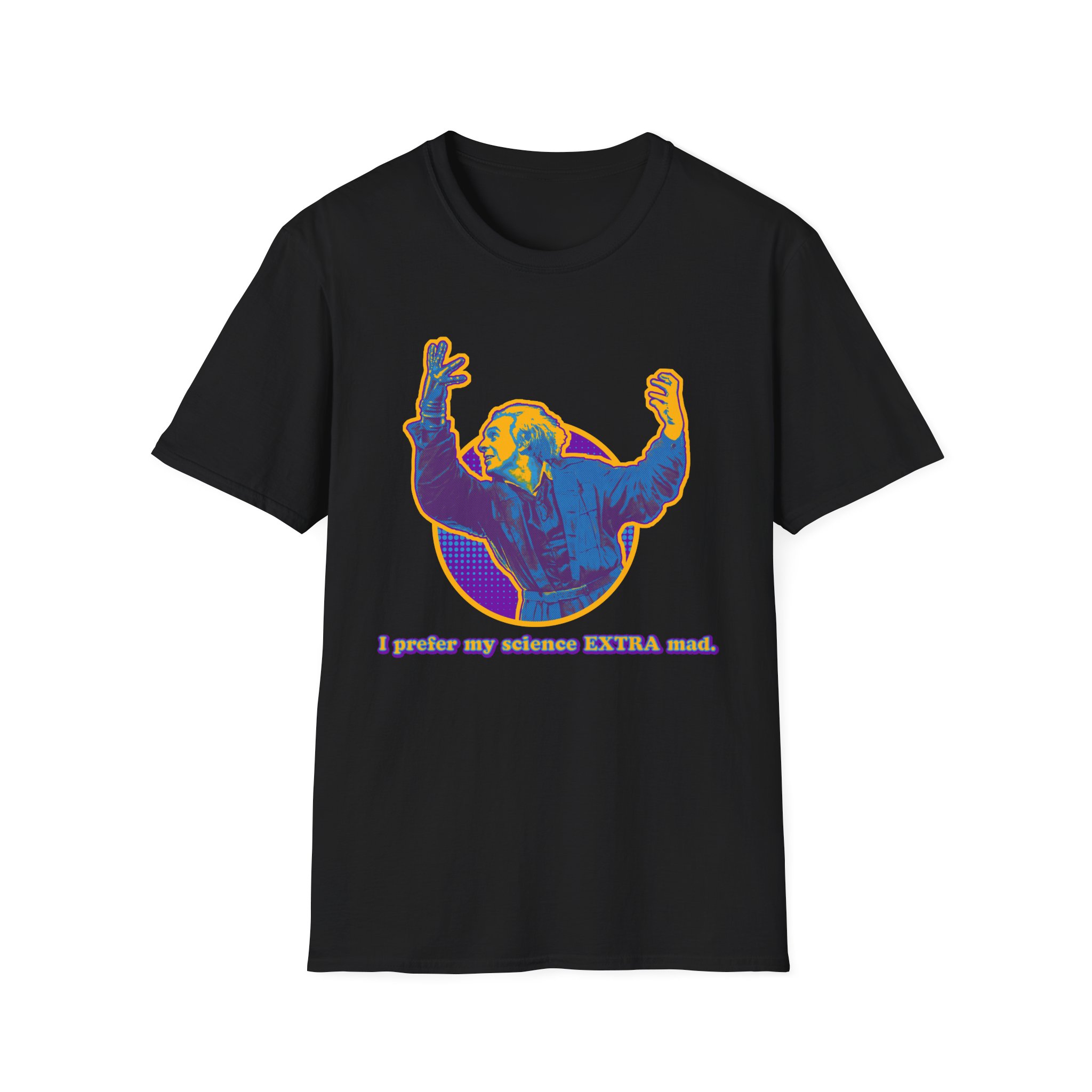 I prefer my science extra mad! on a shirt in the color Black - Memento Mary