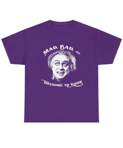 Mad, Bad, and Tiresome to Know on a shirt in the color Purple - Memento Mary