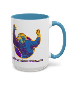 I Prefer My Science EXTRA Mad on a 15 oz mug in the color of Light Blue - Memento Mary