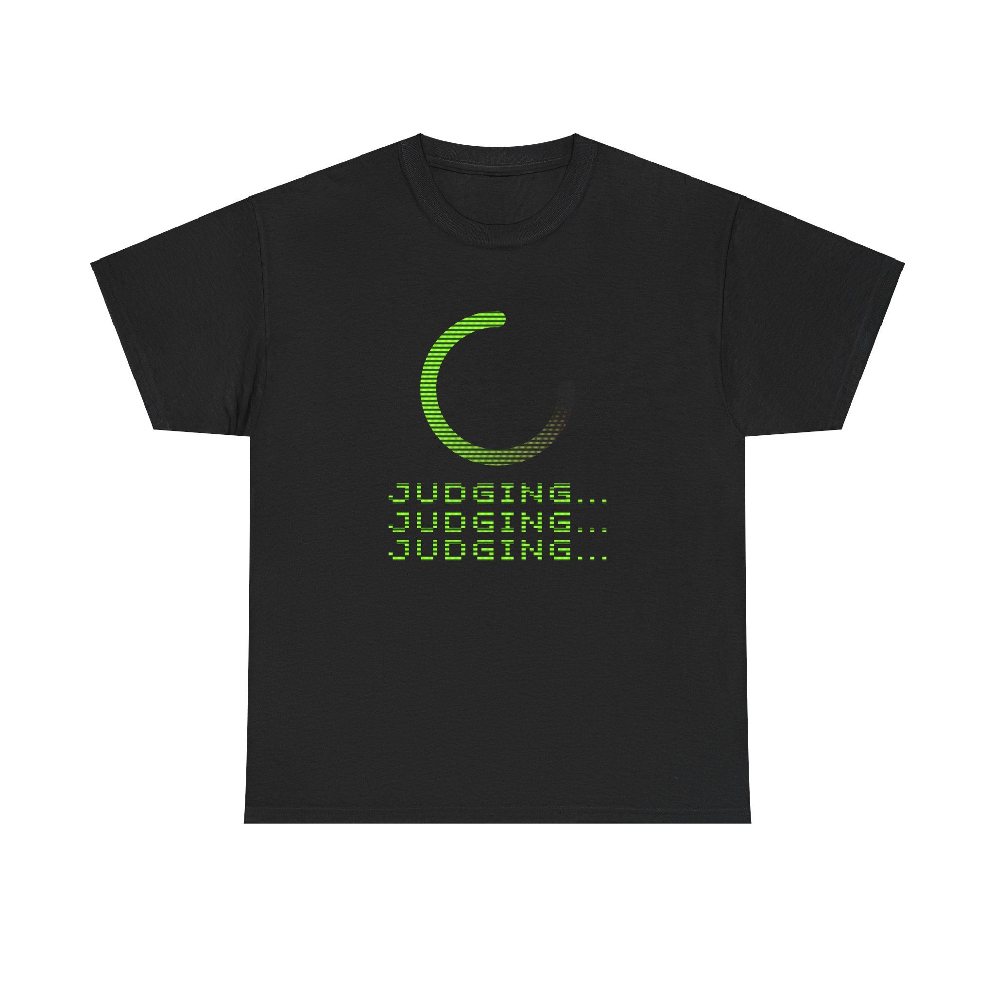 Judging... in CRT green on a shirt in the color Black - Memento Mary