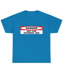 Danger, not for internal use on a shirt in the color Sapphire - Memento Mary