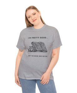 I'm pretty good - but the book was better in black on a shirt in the color Sport Grey - Memento Mary