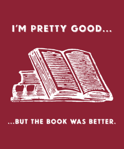 I'm pretty good - but the book was better - Memento Mary